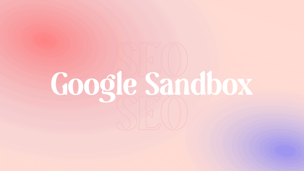 Abstrakt bild med rubriken google sandbox